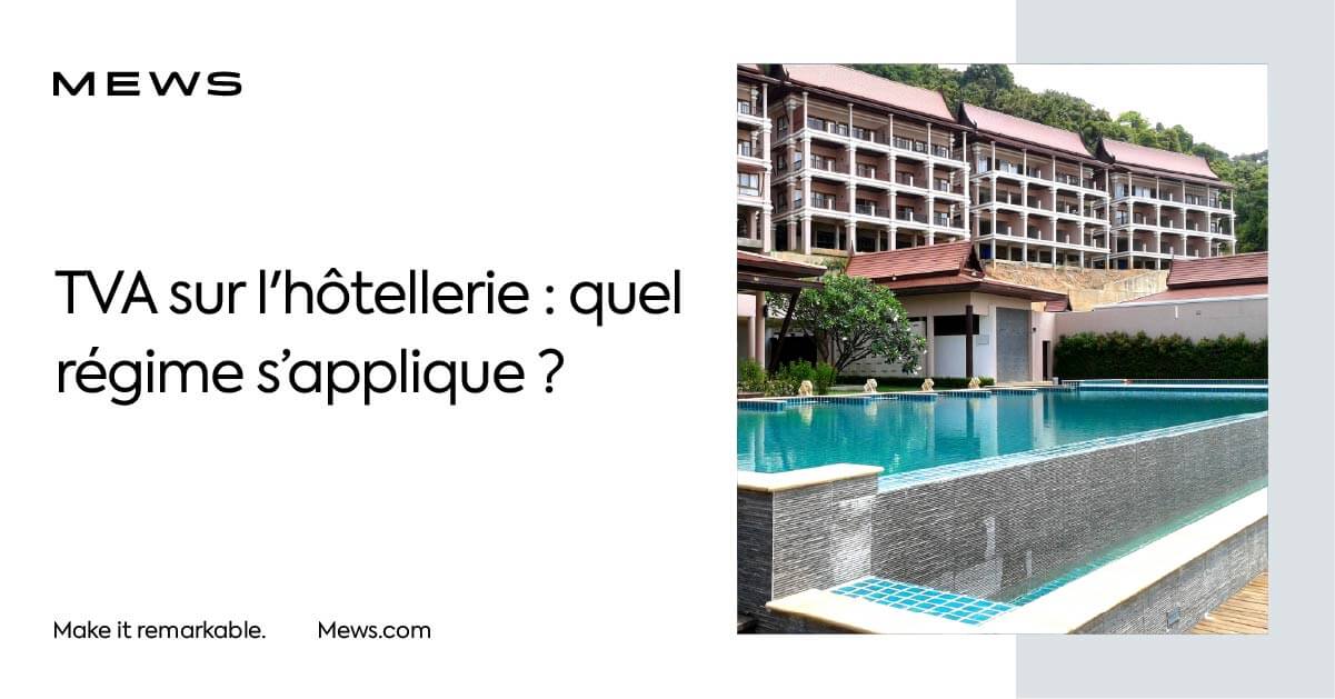 TVA hôtels quel est le régime applicable